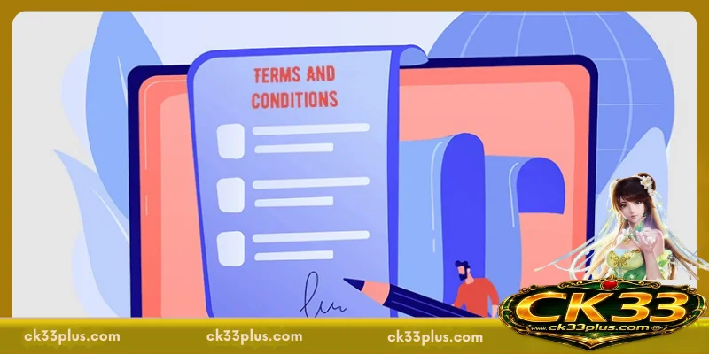 Understanding the concept of CK33 Terms and Conditions